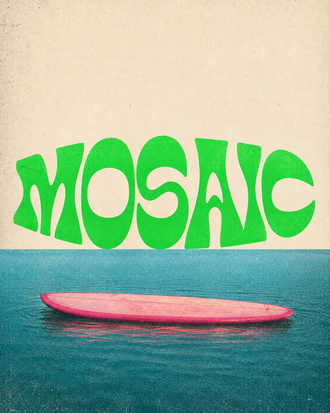 クリーム色の紙に緑のMOSAICロゴ、青緑の海に浮かぶピンクのサーフボード